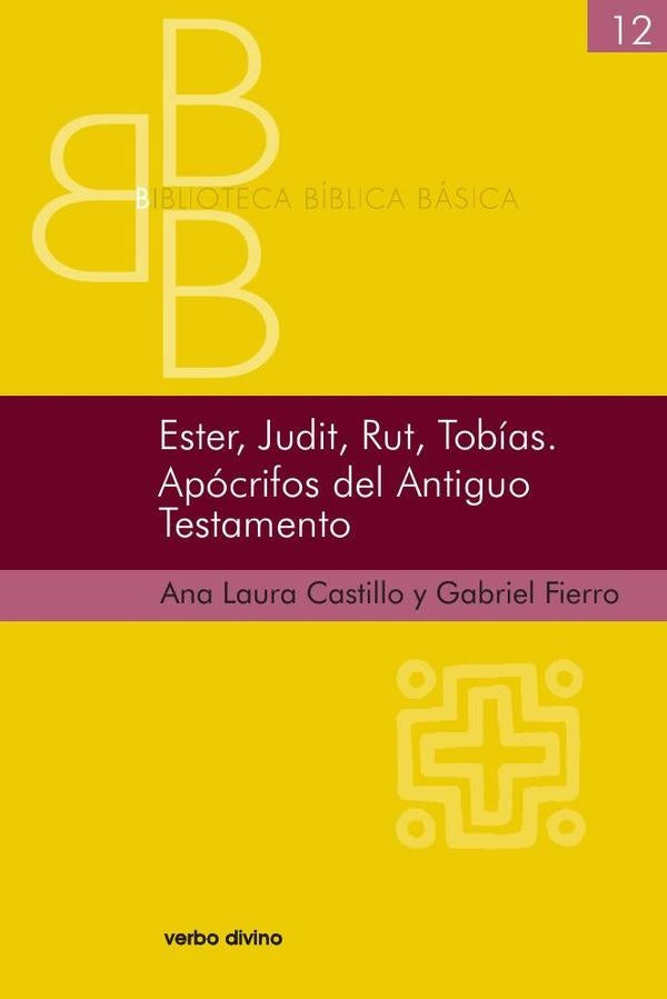 Ester, Judit, Rut, Tobías. Apócrifos del Antiguo Testamento | Fierro, Castillo Chouza