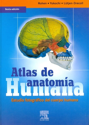ATLAS DE ANATOMIA HUMANA.. | Rohen, Yokochi