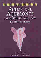 Aguas de Aqueronte y otros cuentos narcóticos | Julio Herrera y Reissig