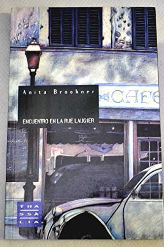 ENCUENTRO EN LA RUE LAUGIER | Anita Brookner