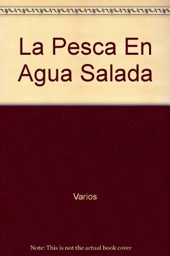 La pesca en agua salada  | sin autor