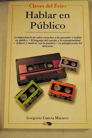 HABLAR EN PUBLICO (ORA) | GREGORIO GARCIA MAESTRO