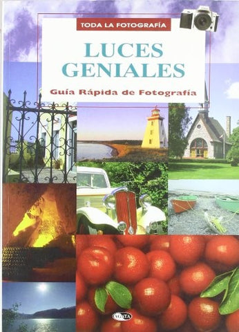 Luces geniales (Toda la fotografía)