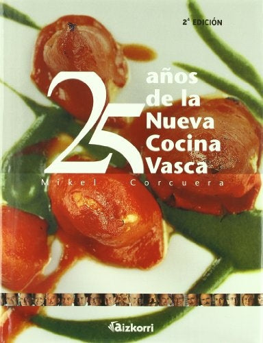 25 años de la nueva cocina vasca | Corcuera-Sagasti Jalón