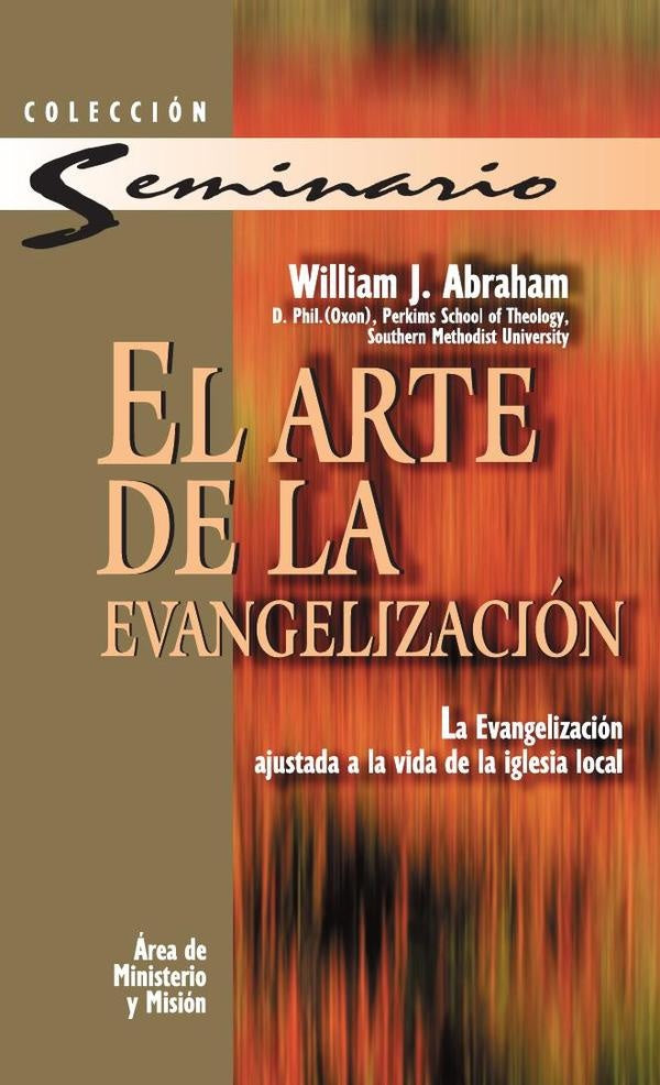 El arte de la evangelización | William J. ABRAHAM
