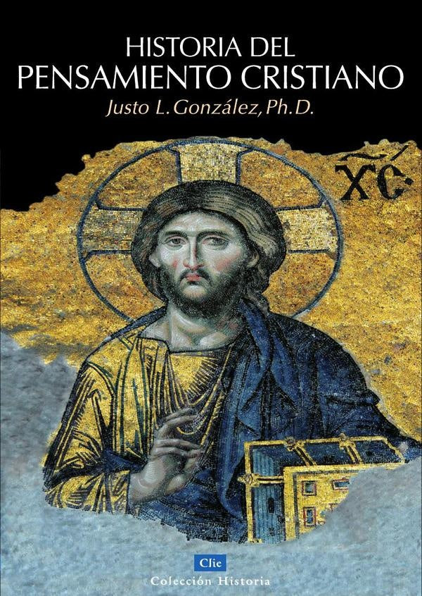 Historia del pensamiento cristiano | Justo L. González