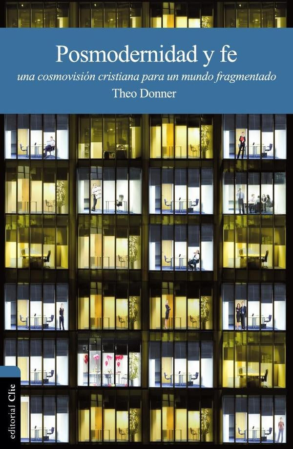 Posmodernidad y Fe | Theo G. Donner