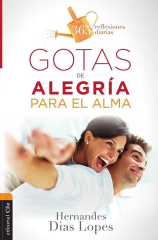 Gotas de alegría para el alma | Hermandes Dias-Lopes