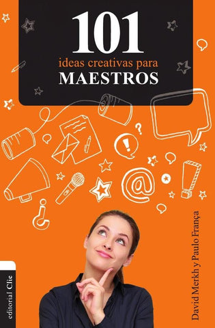101 Ideas creativas para maestros | Merkh, França
