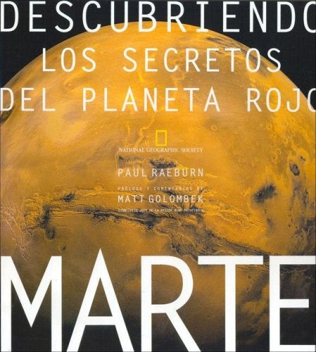 Marte: descubriendo los secretos del planeta rojo | Raeburn-García-Berro Montilla-Gutiérrez Cabello-So