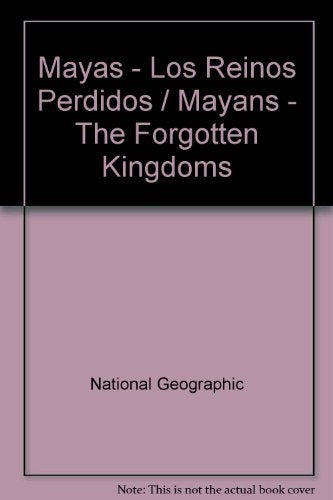 Los reinos perdidos de los Mayas | GeneS. Stuart