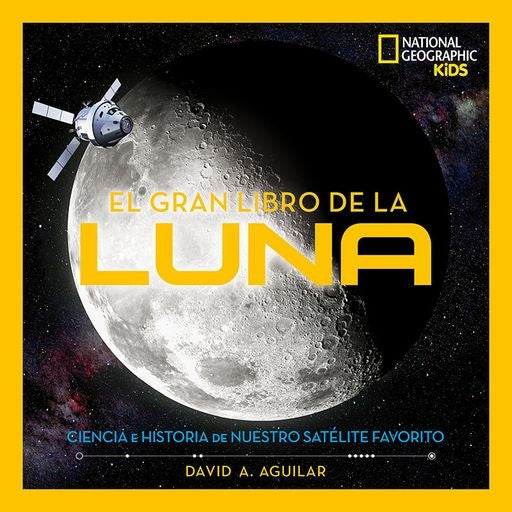 El gran libro de la luna  | David A. Aguilar