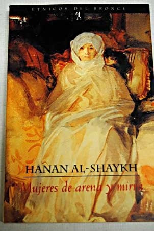 Mujeres de arena y mirra | Al-Shaykh-Todó
