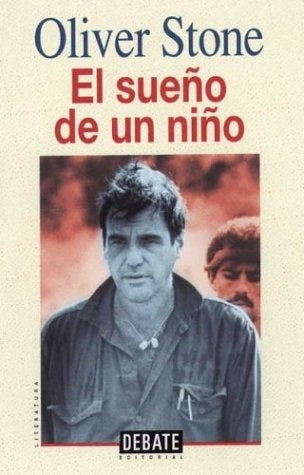 EL SUEÑO DE UN NIÑO.. | Oliver Stone