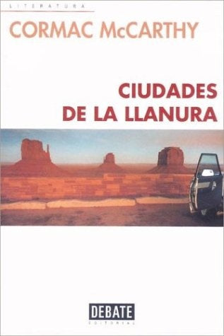 ciudades de la llanura | Cormac McCarthy