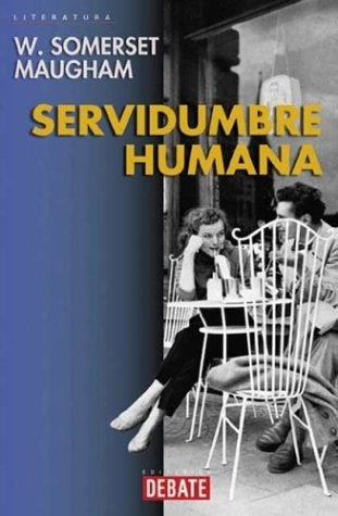 Servidumbre humana  | William Somerset Maugham