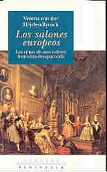 Los salones europeos: las cimas de una cultura femenina desaparecida | Heyden-Rynsch-Gil Aristu
