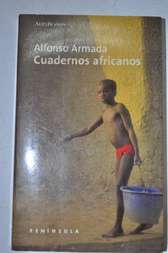 Cuadernos Africanos (Altair Viajes) (Spanish Edition) | Alfonso Armada