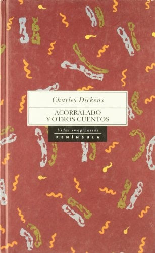 Acorralado y Otros Cuentos (Spanish Edition) | Charles Dickens