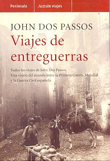 VIAJE DE ENTREGUERRAS | JOHN DOS PASSOS