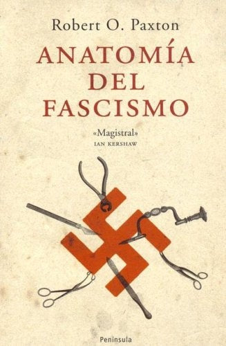 Anatomia del fascismo/ Anatomy of Fascism (Atalaya) (Spanish Edition) | RobertO. Paxton