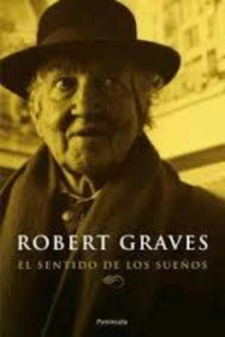 SENTIDO DE LOS SUEÑOS, EL | ROBERT GRAVES