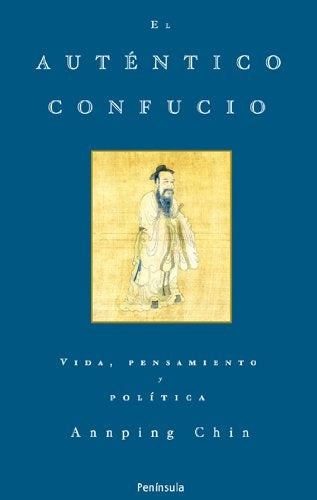 AUTENTICO CONFUCIO, EL | ANNPING CHIN