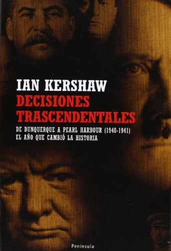 DECISIONES TRASCENDENTALES | IAN KERSHAW