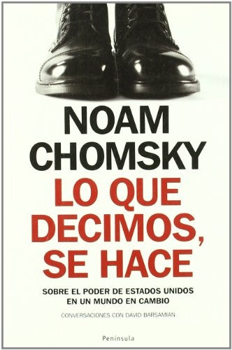 QUE DECIMOS SE HACE, LO | NOAM CHOMSKY