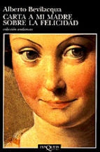 Carta a mi madre sobre la felicidad | Bevilacqua-Corral