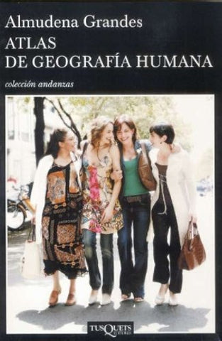 ATLAS DE GEOGRAFIA HUMANA | Almudena Grandes