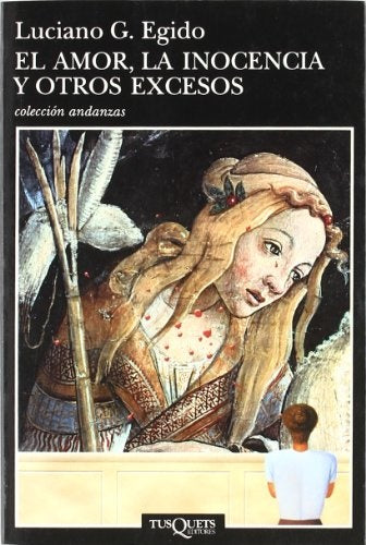 EL AMOR, LA INOCENCIA Y OTROS EXCESOS | LucianoG. Egido
