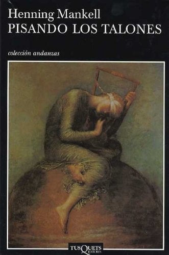 Pisando Los Talones | Mankell, Cano