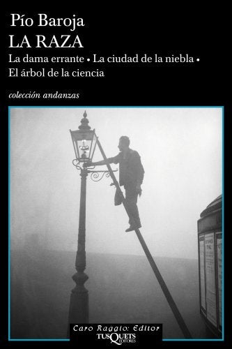 La Dama errante - La ciudad de la niebla - El árbol de la ciencia | Pío Baroja