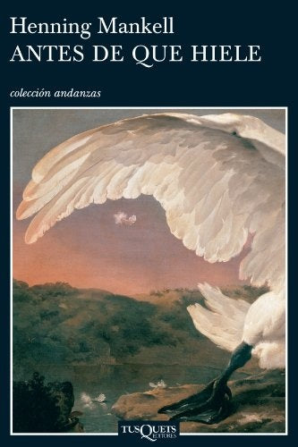 Antes de que hiele | Henning Mankell
