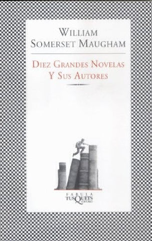 DIEZ GRANDES NOVELAS Y SUS AUTORES | William Somerset Maugham