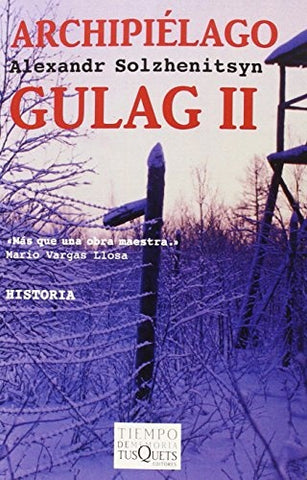 Archipielago Gulag 2  | AleksandrIsaevich Solzhenitsyn