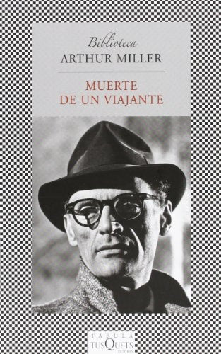 MUERTE DE UN VIAJANTE.. | Arthur Miller