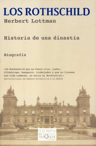 Los Rothschild : historia de una dinastía | Unknown