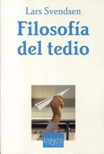 Filosofia del tedio | Lars Svendsen