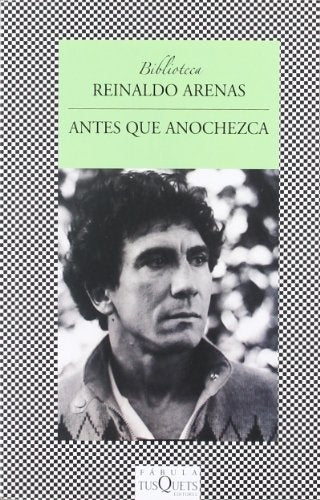 Antes que anochezca | Reinaldo Arenas Fuentes