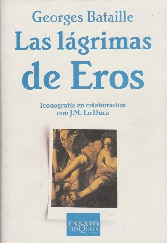 Las lagrimas de Eros* | Georges Bataille