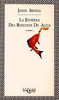 La epopeya del bebedor de agua  | John Irving