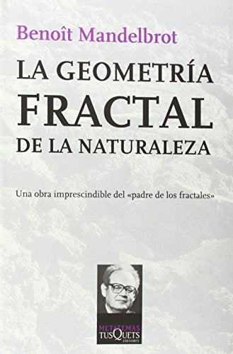 La geometría fractal de la naturaleza | Mandelbrot-Llosa