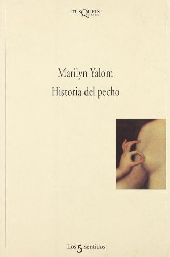 Historia del pecho | Yalom-Puigròs