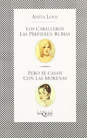 los cavballeros las prefieren rubias | Anita Loos