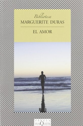 El amor | Duras-Sordo