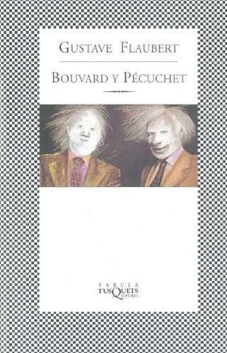 Bouvard Y Pecuchet (Fabula) (Spanish Edition) | Gustavo Flaubert