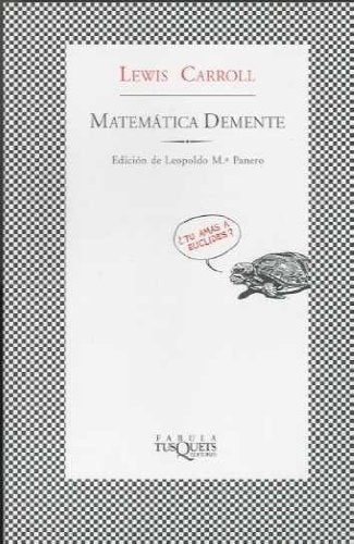Matemática demente | Carrol, Panero