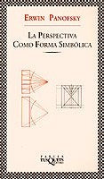 La perspectiva como forma simbólica | Panofsky, Careaga